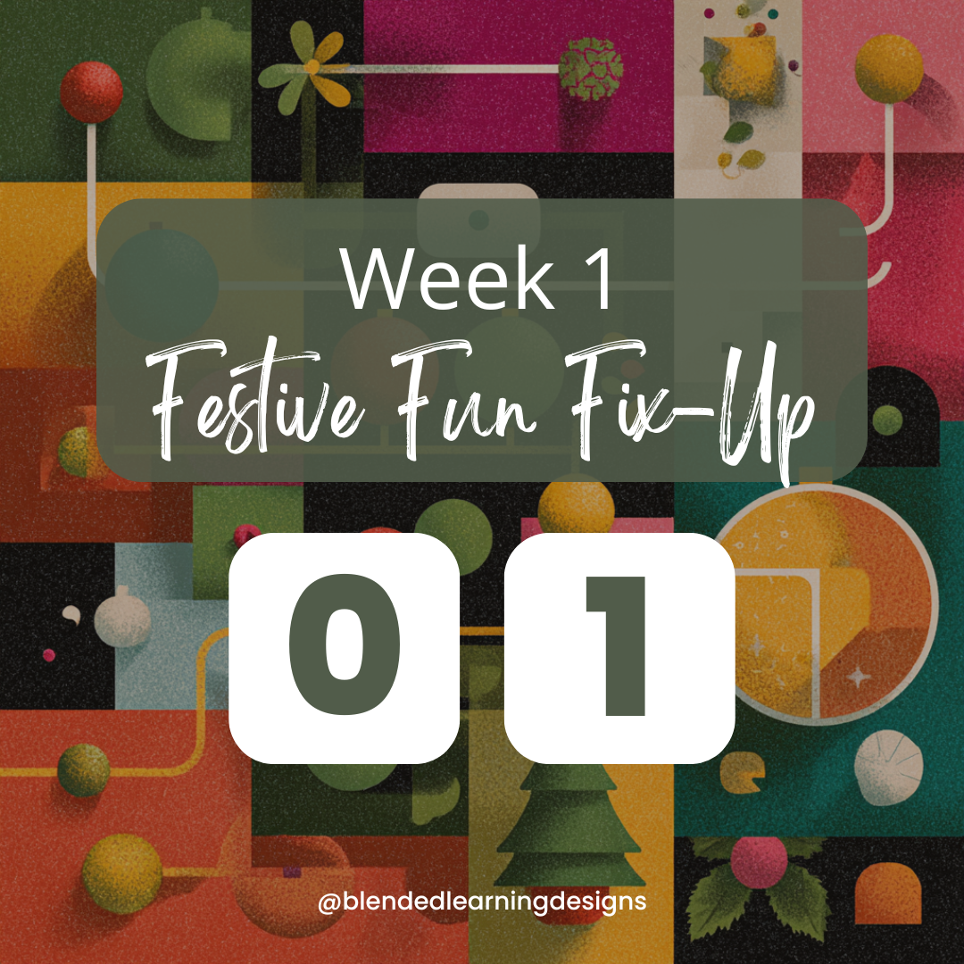 Colorful geometric background with fruit and holiday-themed illustrations, overlaid with the text "Week 1 Festive Fun Fix-Up”.
