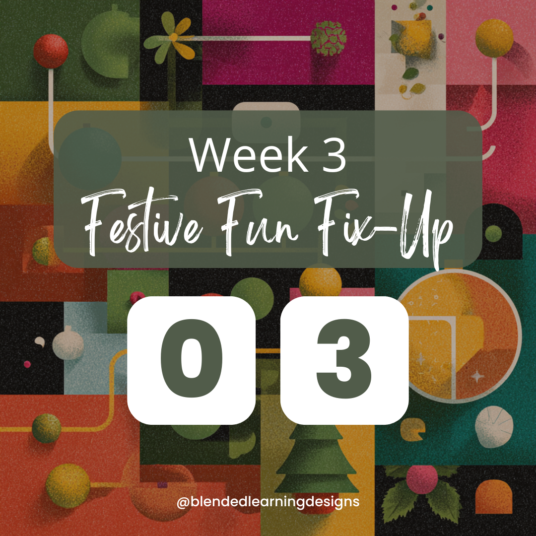 Colorful geometric background with fruit and holiday-themed illustrations, overlaid with the text "Week 3 Festive Fun Fix-Up”.