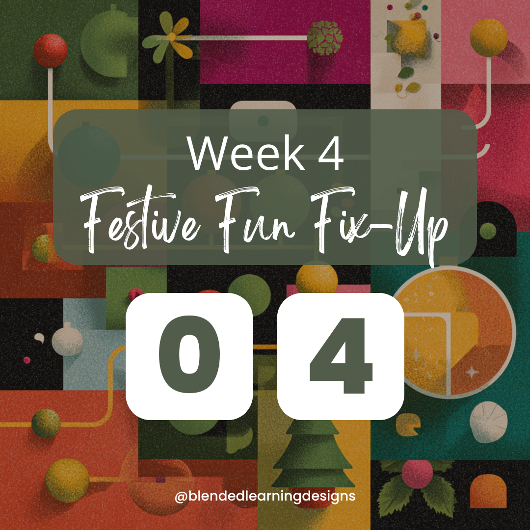 Colorful geometric background with fruit and holiday-themed illustrations, overlaid with the text "Week 4 Festive Fun Fix-Up”.