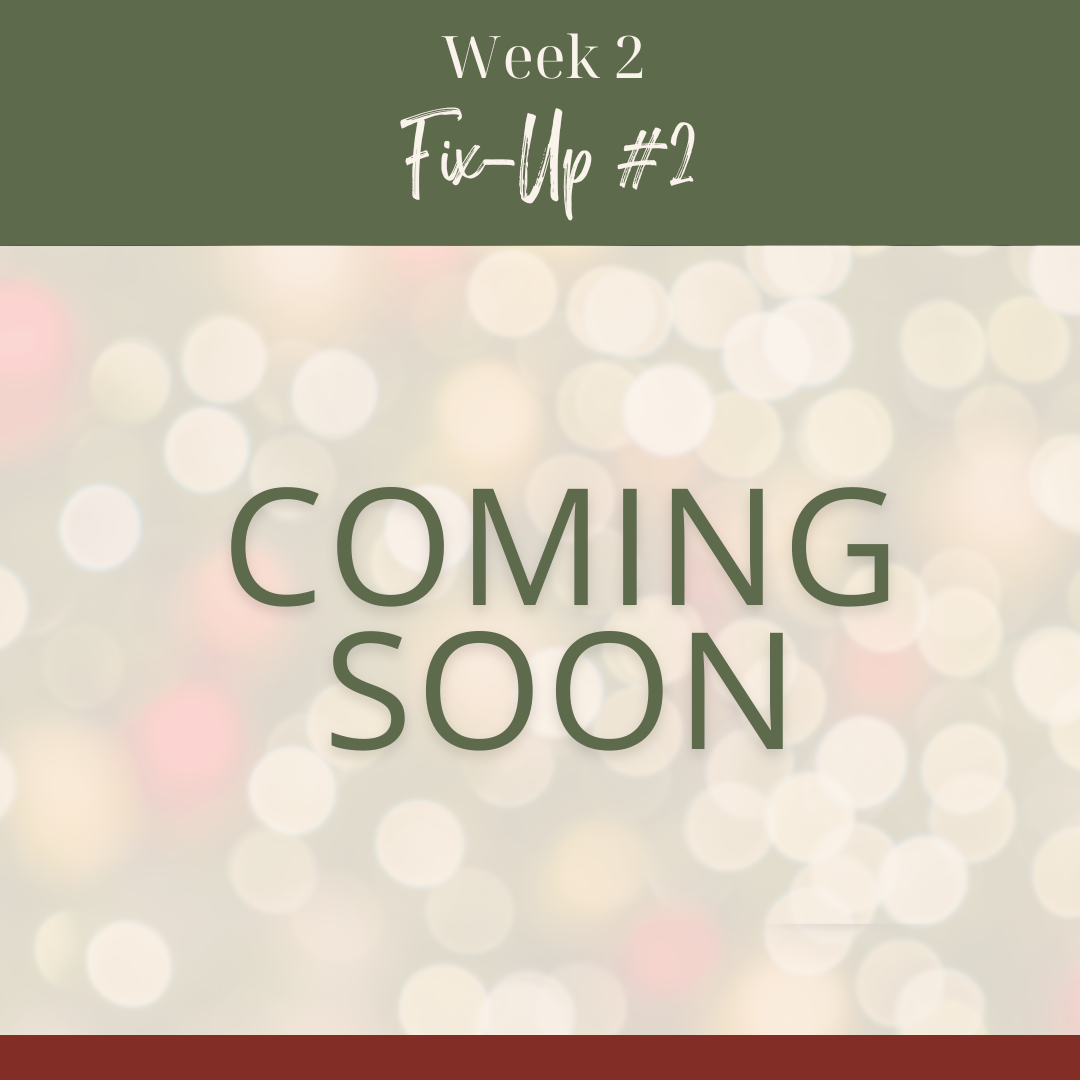 A graphic with blurred lights background reads "Week 2 Fix-Up" at the top and "COMING SOON" in large letters in the center.