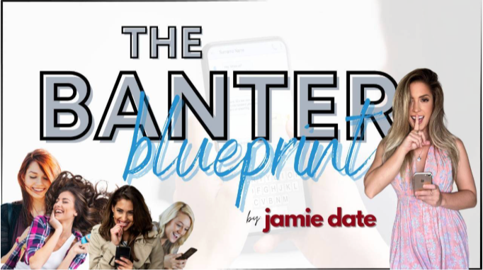 The Banter Blueprint Course