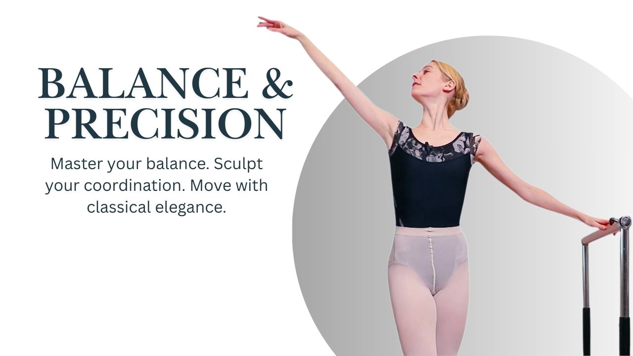 Balance & Precision