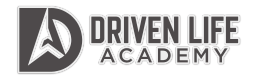 Driven Life Academy