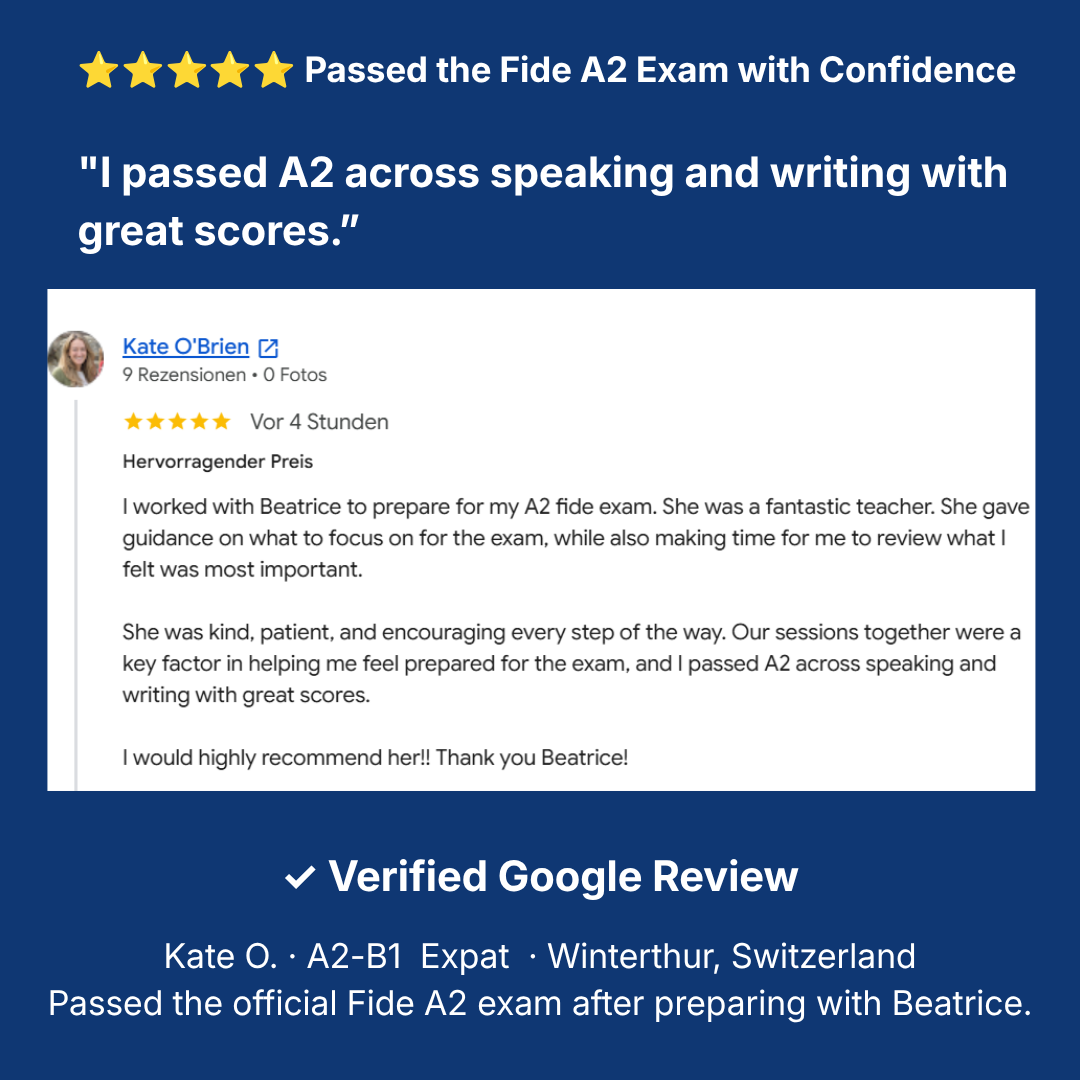 Five-star Google review from an expat in Switzerland after passing the Fide A2 German exam with Beatrice. The review highlights structured exam preparation, patient teaching, confidence in speaking and writing, and successful German language learning.