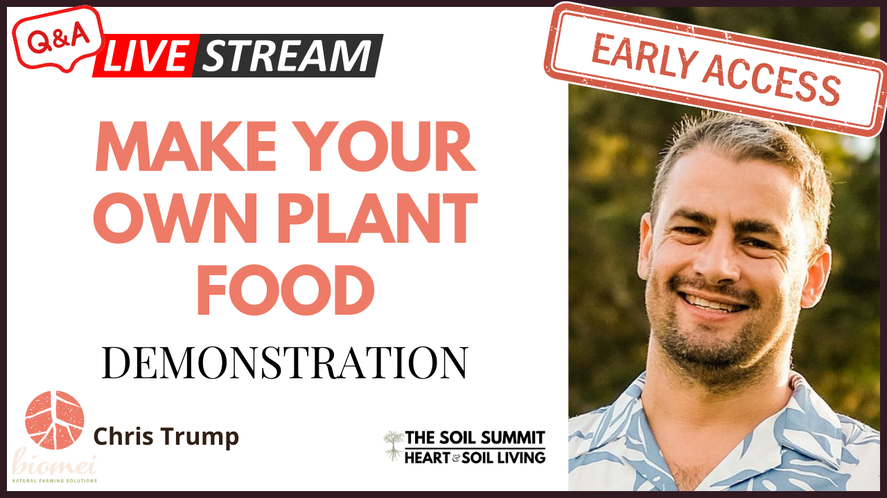 Live Demonstration with Chris Trump, Korean Natural Farming, Biomei Solutions