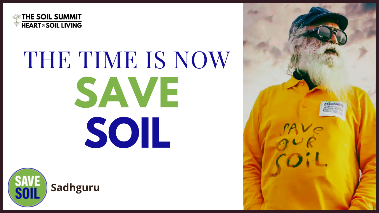 Sadhguru • Save Soil