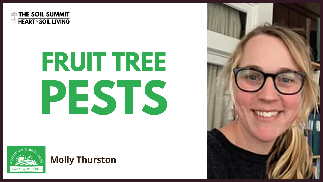 Fruit Tree Pests with Molly Thurston