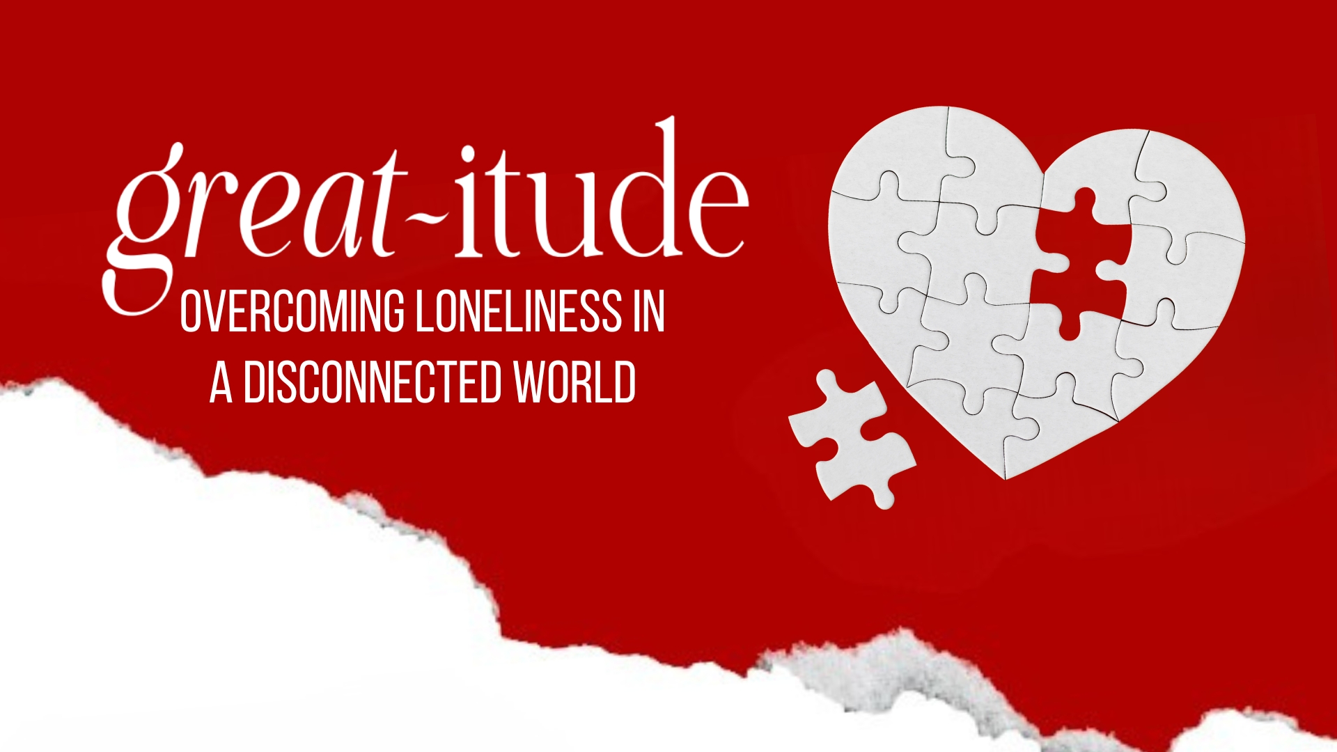 great-itude overcoming loneliness