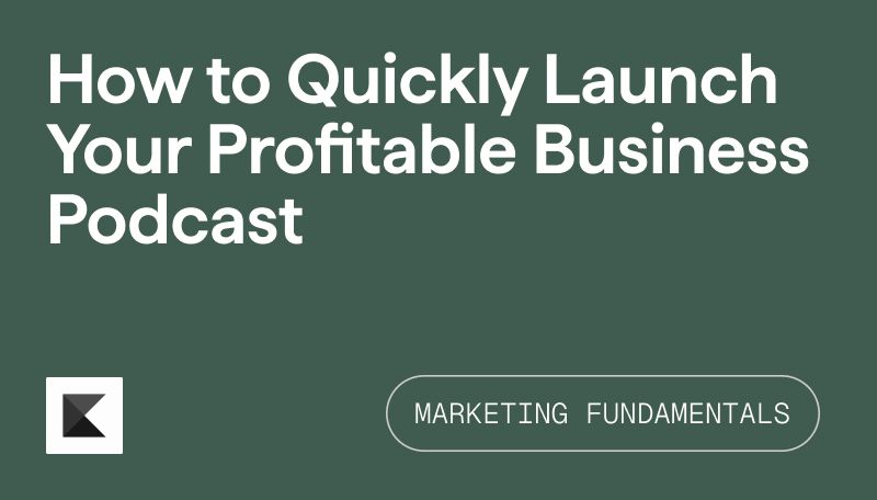 How to quickly launch your profitable business podcast