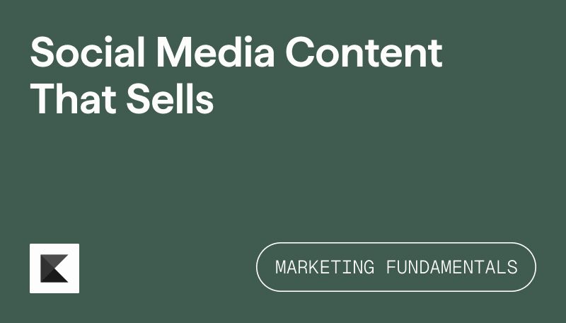 Social Media Content That Sells