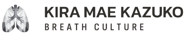 Kira Mae Kazuko Breath Culture