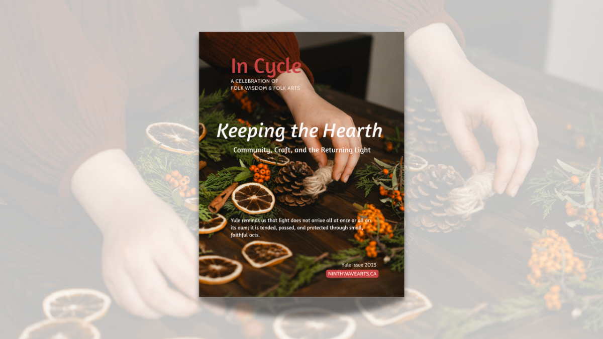Cover of the In Cycle magazine Yule '25 issue titled Keeping the Hearth