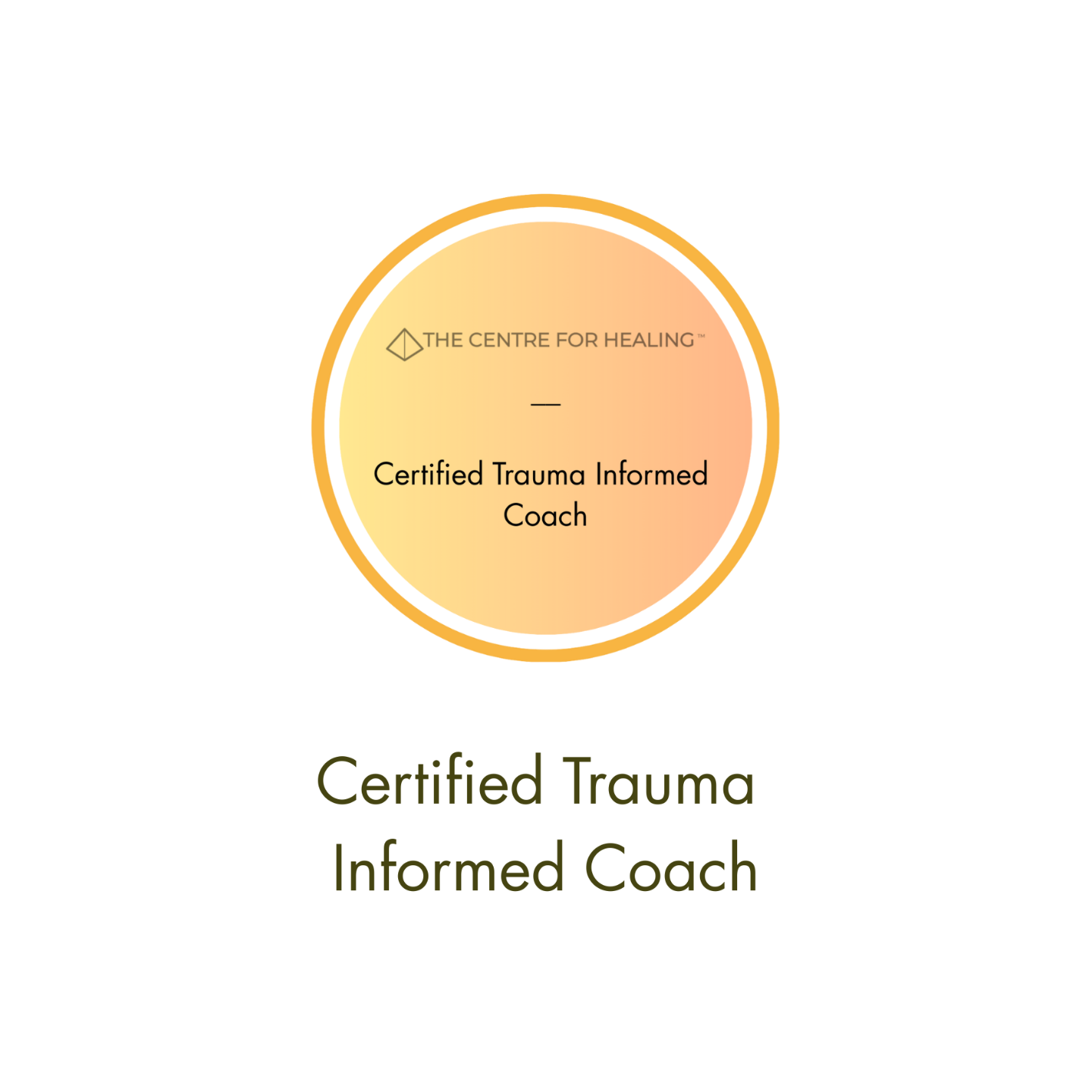 Certified Trauma Informed Coach