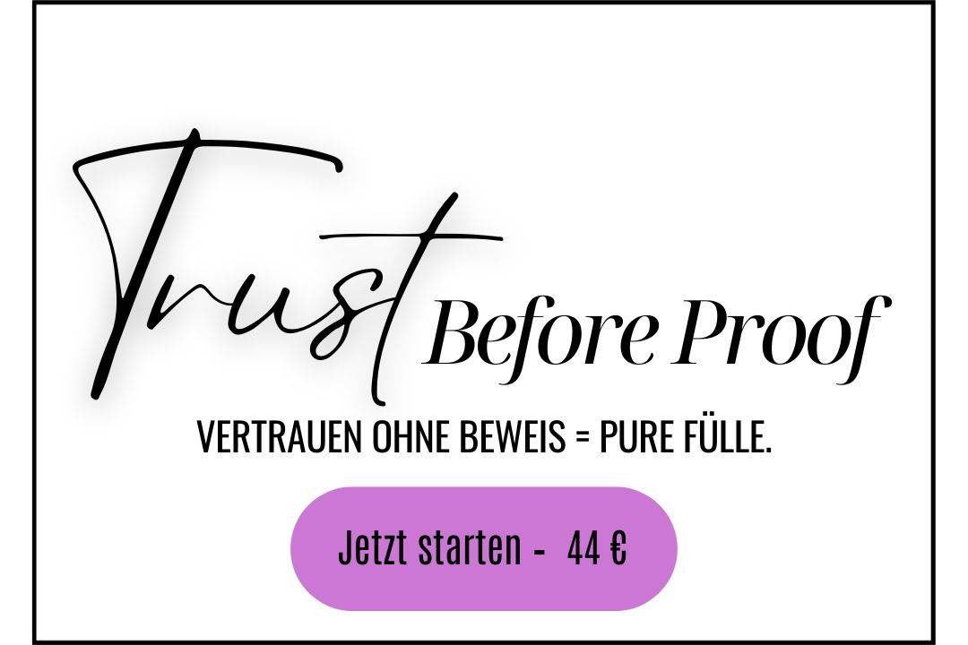 Trust Before Proof – Audio Experience über Vertrauen, Entscheidungen und den Moment, in dem du deinem inneren Impuls folgst, bevor äußere Beweise sichtbar sind.