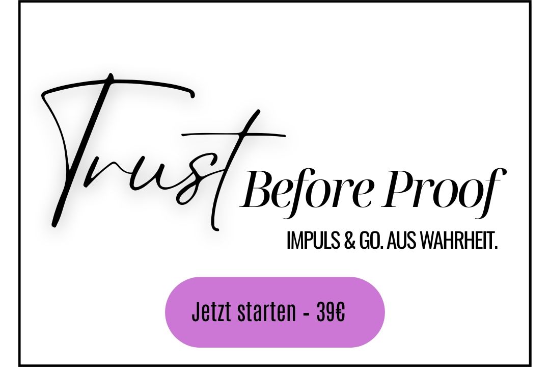 Trust Before Proof – Audio Experience über Vertrauen, Entscheidungen und den Moment, in dem du deinem inneren Impuls folgst, bevor äußere Beweise sichtbar sind.