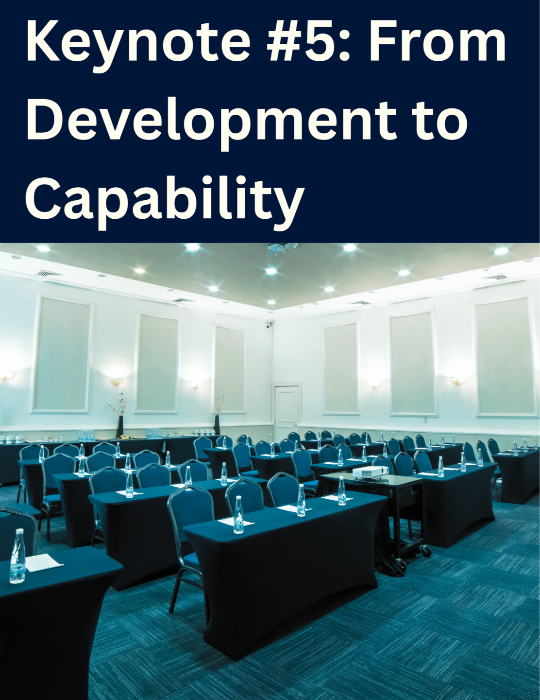 From Leadership Development to Leadership Capability Keynote Speech