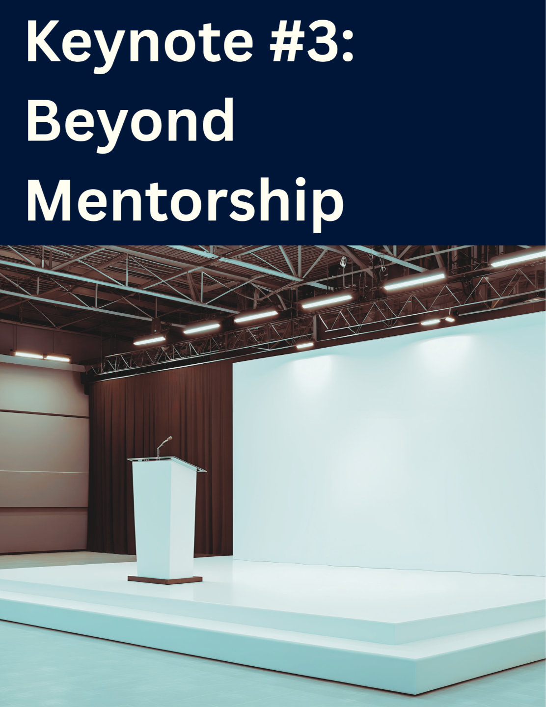 Beyond Mentorship keynote speech by The Flourish Experience LLC