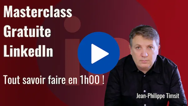 Image cliquable d'accès à la masterclass gratuite "Comprendre LinkedIn en 1h00"