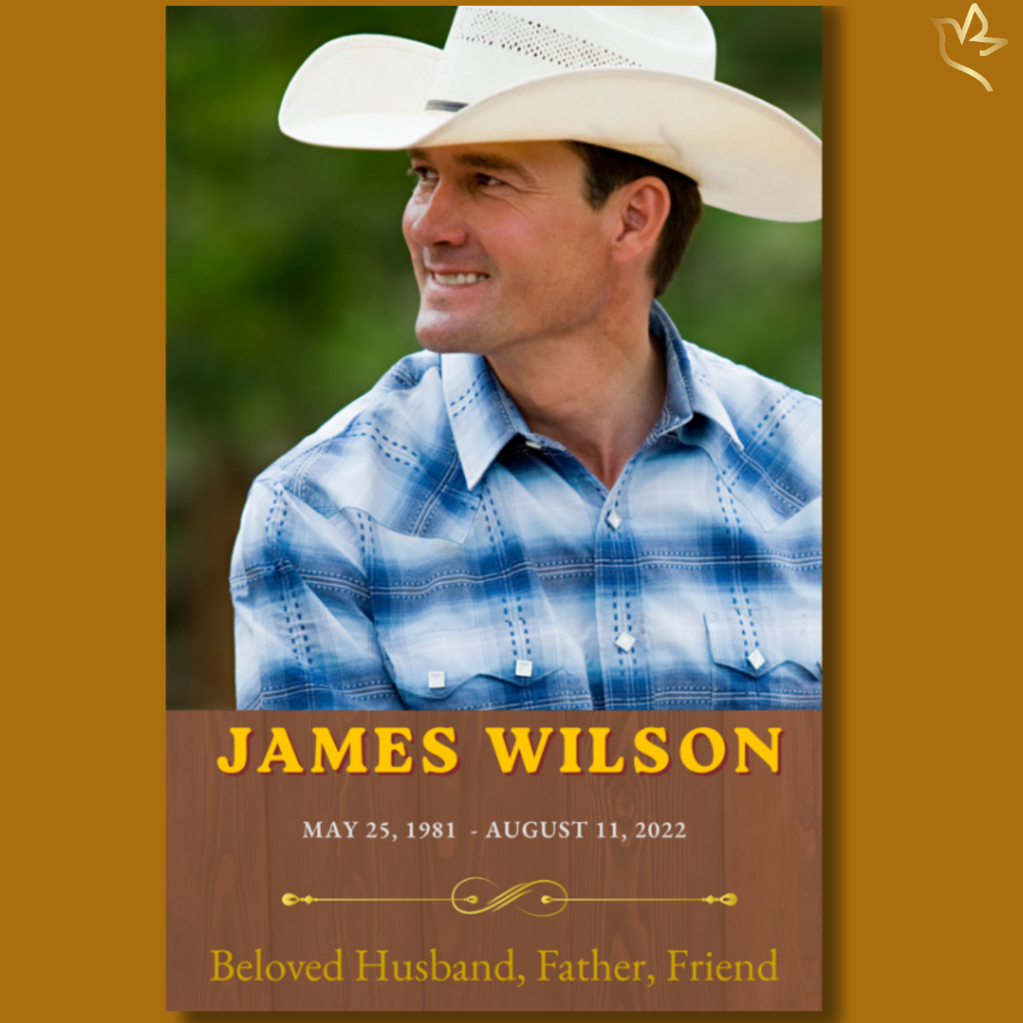 A confident man in a cowboy hat gazing into the distance, set against a natural outdoor backdrop with warm wood tones—creating a rugged, peaceful tribute honoring independence, strength, and a life well-lived.