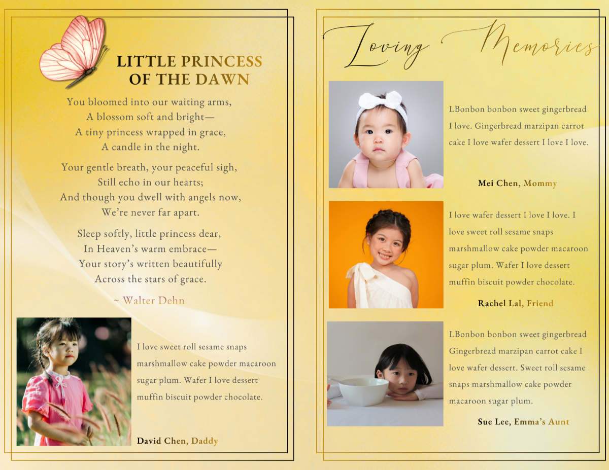 Pages featuring a heartfelt poem alongside loving memories and family tributes, designed to reflect the child’s joyful spirit and the love she brought to every life she touched.