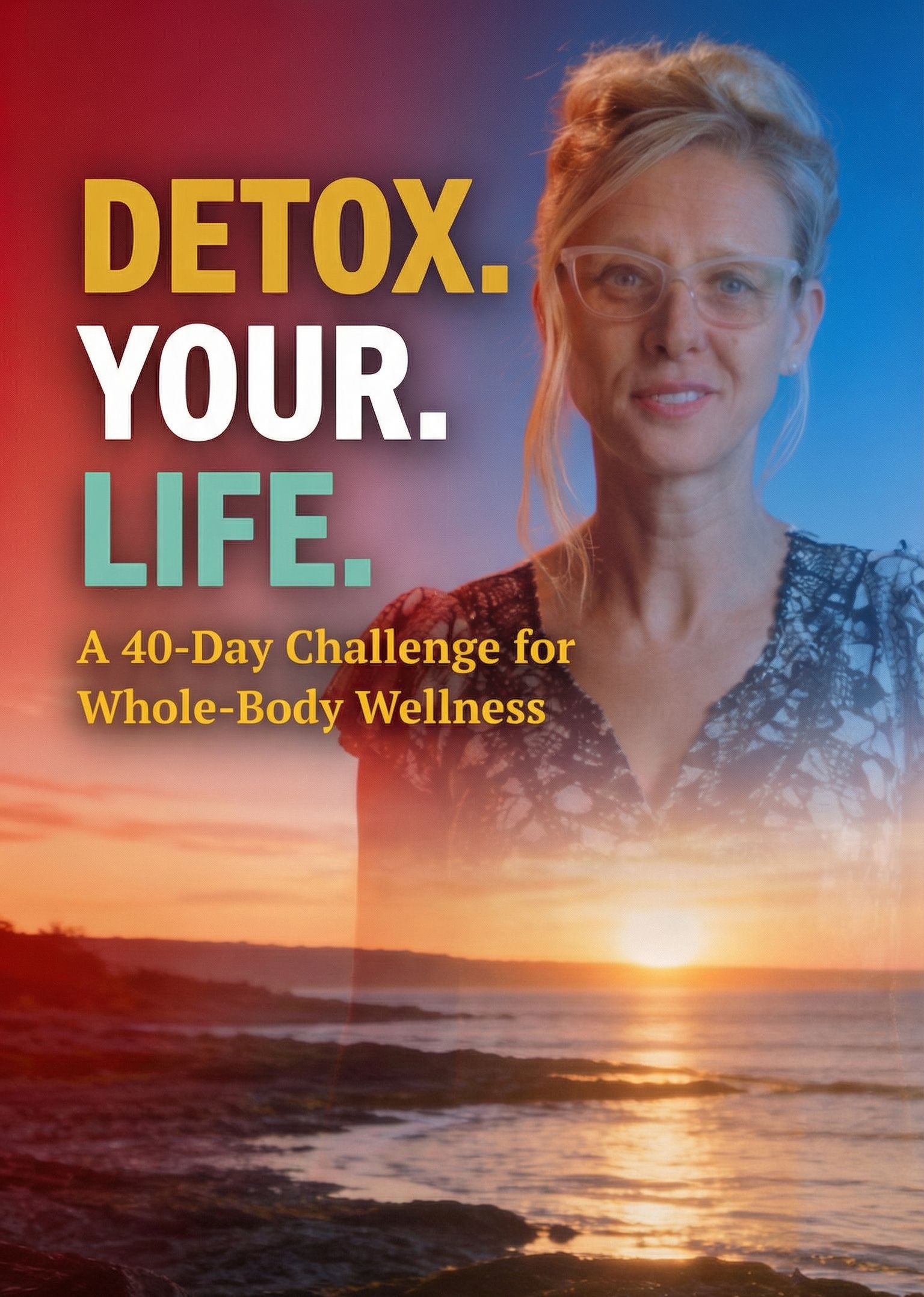 Detox Your Life