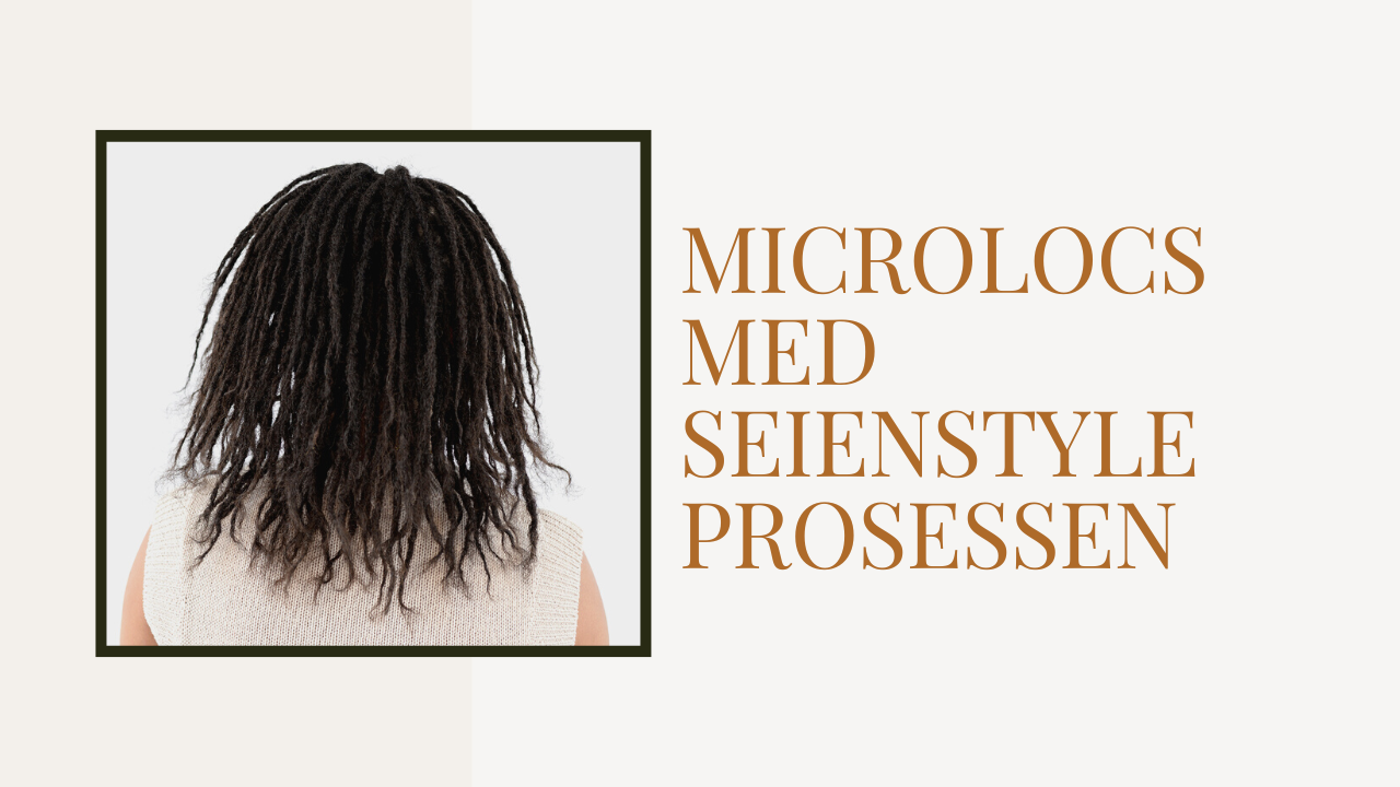 Micro locs med Seienstyle processen