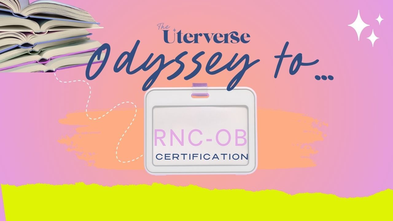 "Odyssey to RNC-OB Certification" thumbnail