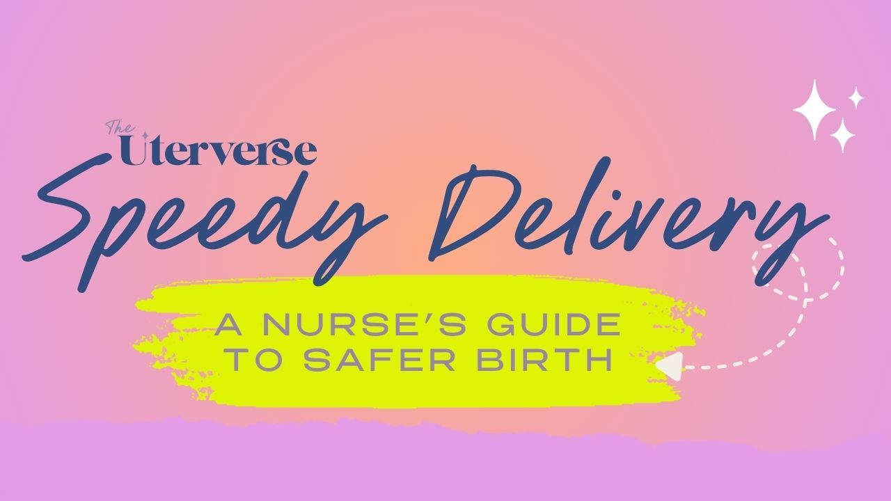 "Speedy Delivery: A Nurse's Guide to Safer Birth" thumbnail