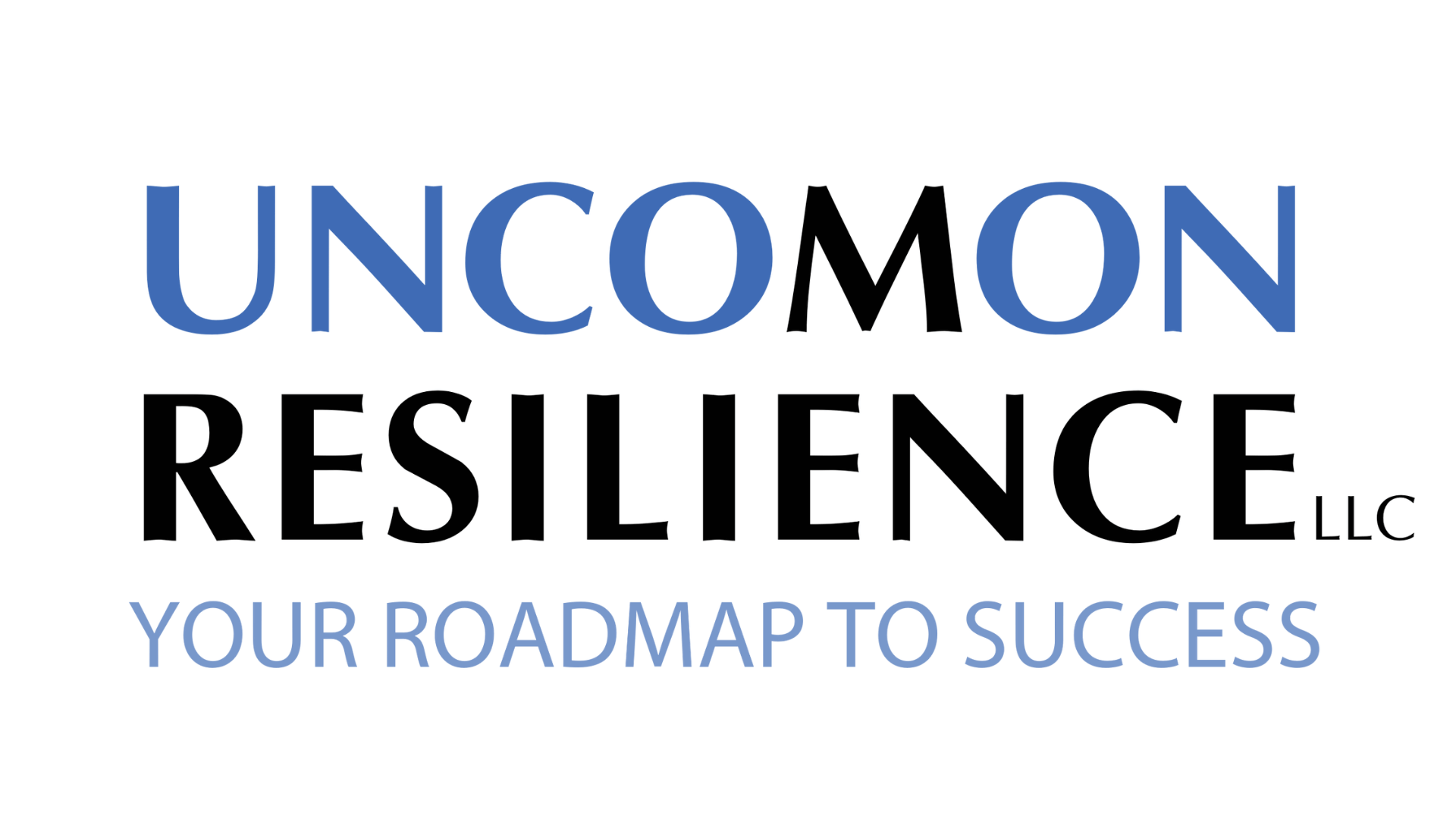 The logo displays "UNCOMMON RESILIENCE LLC" in large font with "YOUR ROADMAP TO SUCCESS" in smaller font below. "UNCOMMON" is in blue, and "RESILIENCE LLC" is in black. "YOUR ROADMAP TO SUCCESS" is in light blue.