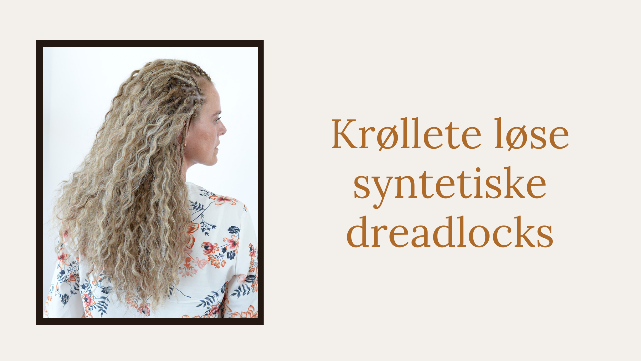 Lockiga lösa syntet dreads med Seienstyle processen Oslo Norge