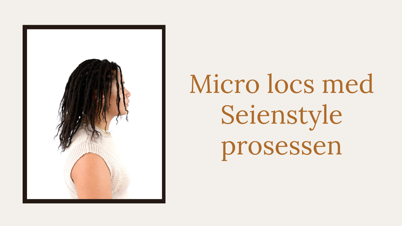 Micro locs med Seienstyle-prosessen Oslo Norge