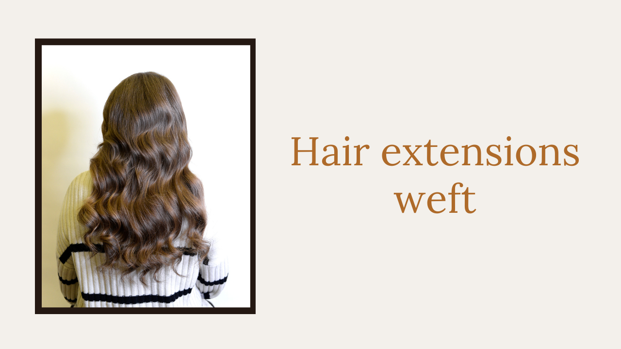 Hair extensions weft with The Serene Flow system