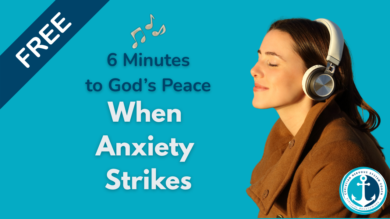When Anxiety Strikes Biblical Breathwork™ Audio Download
