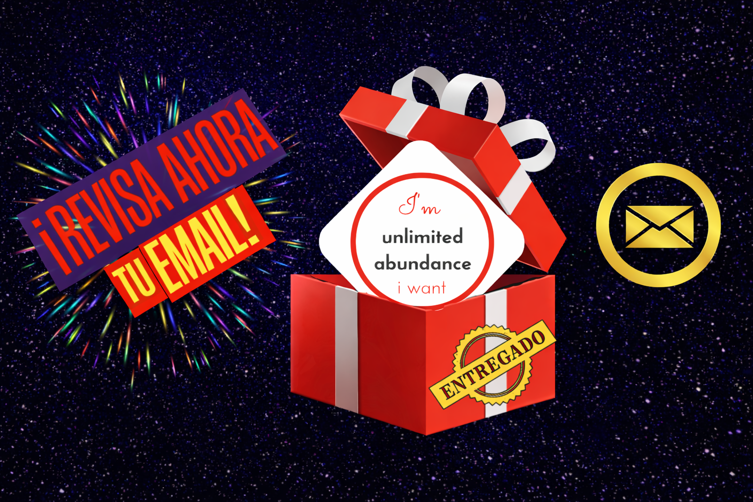 Check your email now - Unlimited Abundance i'MAGiNT practice delivered gift box