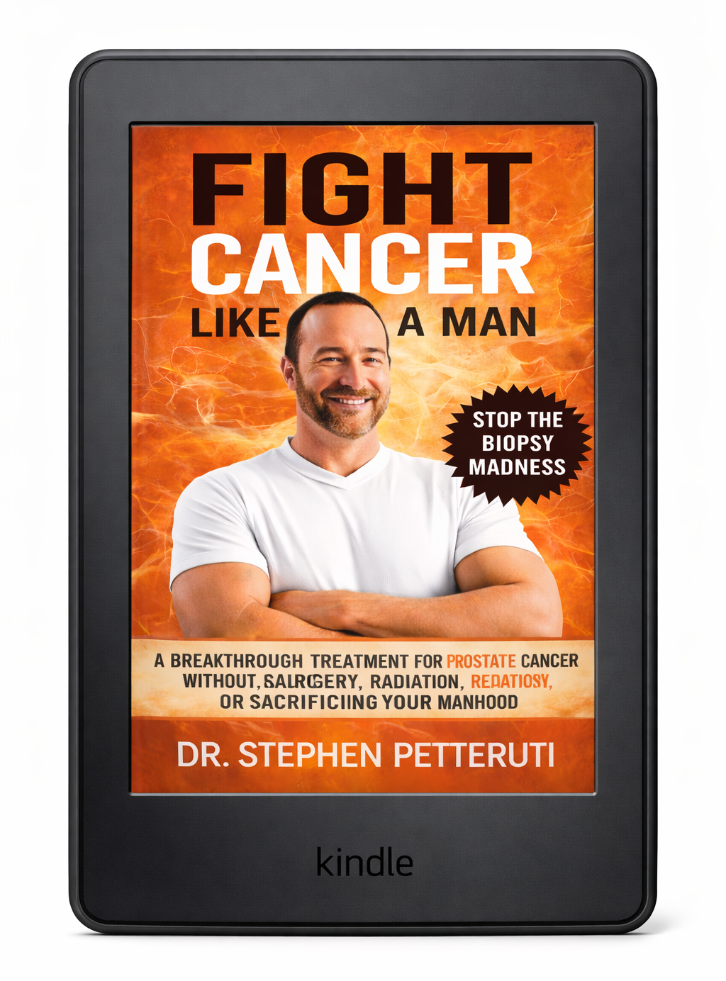 Fight Cancer Like a Man Kindle