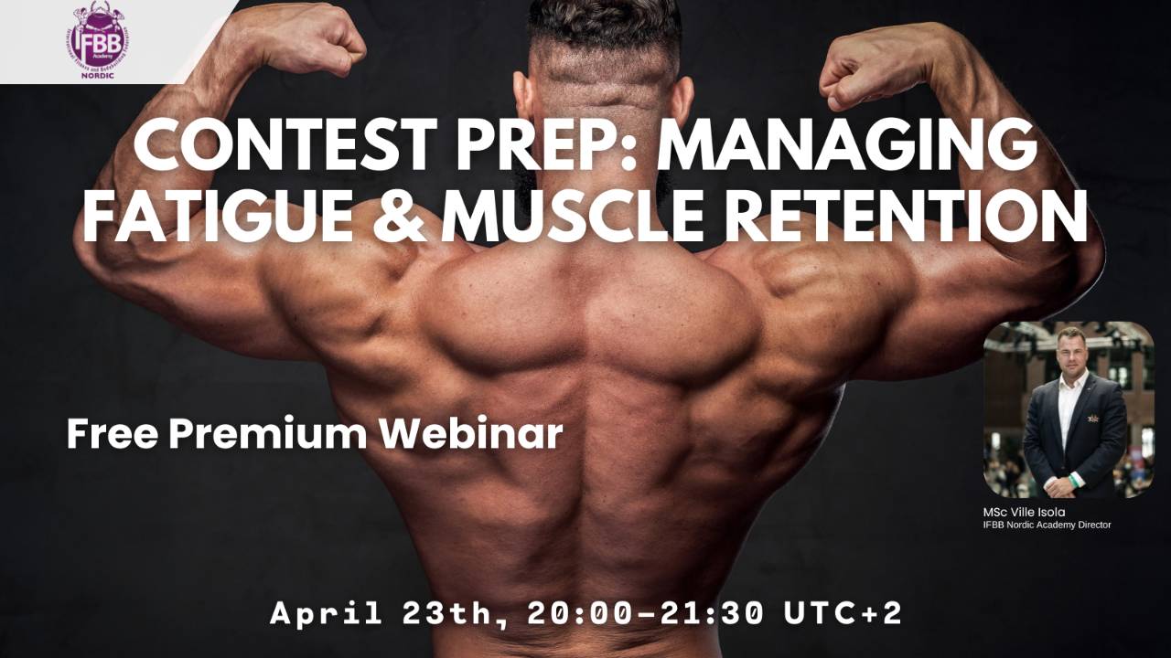 Webinar Poster - Contest Prep: Managing Fatigue & Muscle Retention