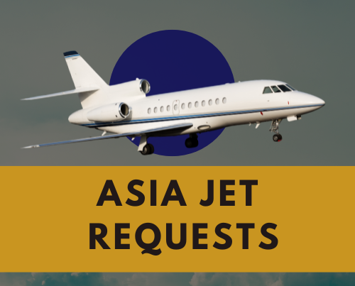  Asia – Jet Requests