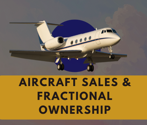 Aircraft Sales & Fractional Ownership