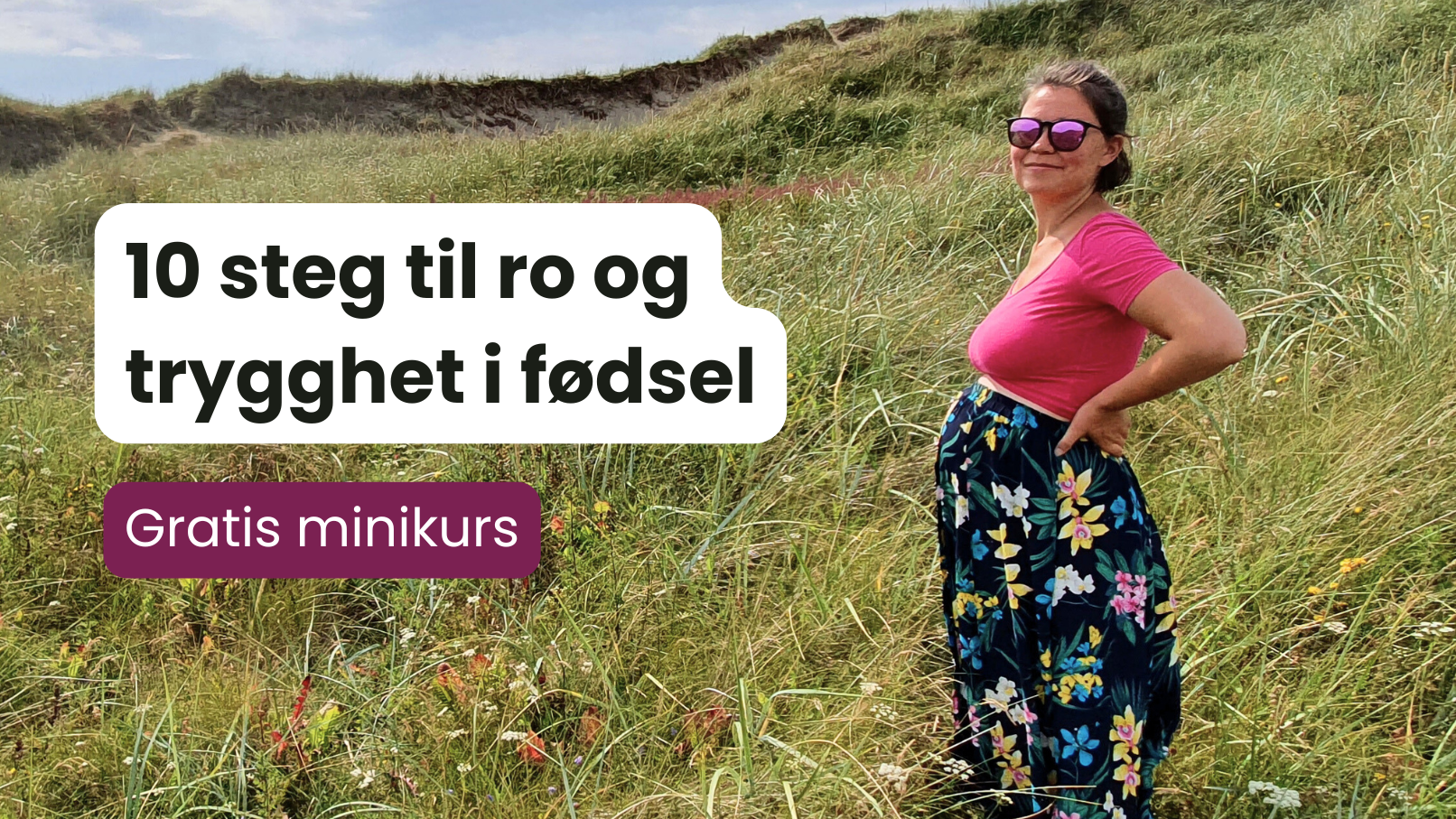 10 tips til en god fødselsopplevelse - gratis minikurs