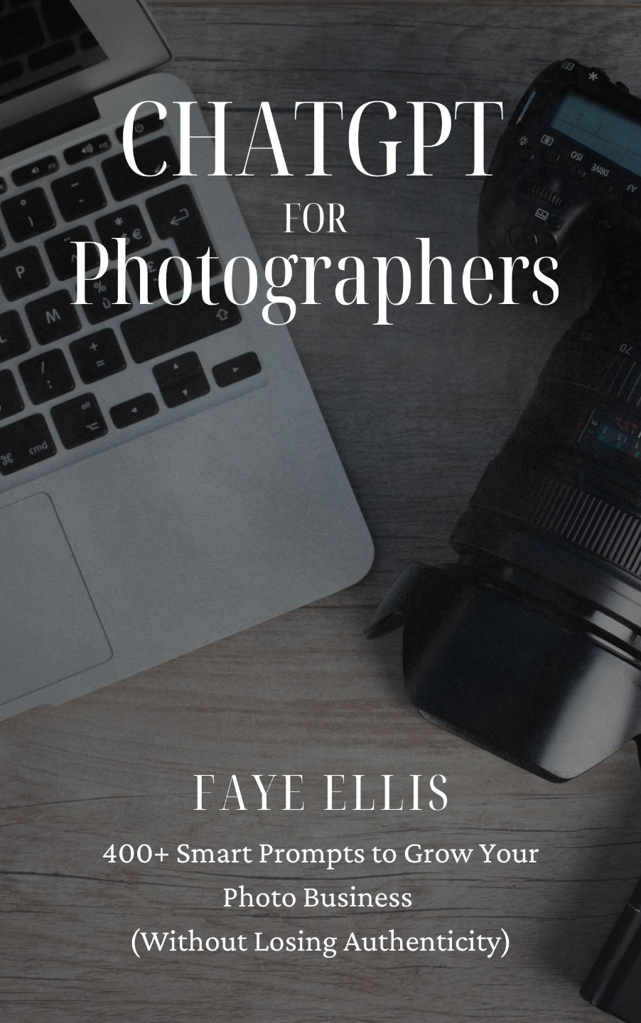 Ebook cover of ChatGPT for Photographers