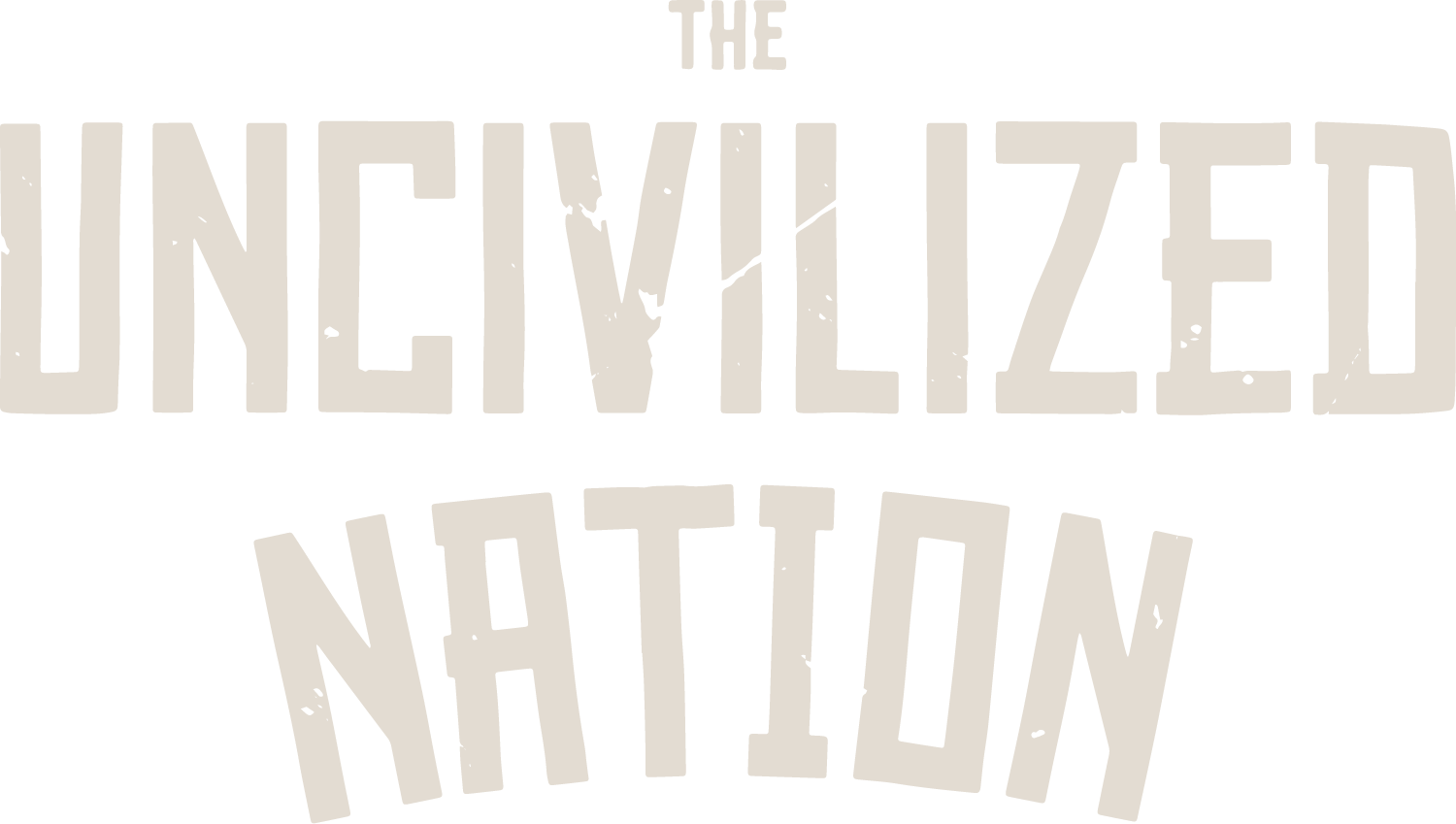 The UNcivilized Nation