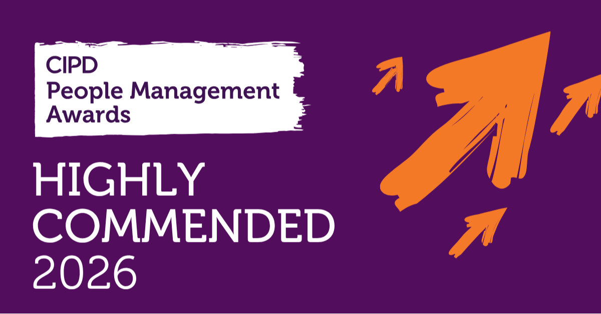 High Commendation in the Best HR/L&D & OD consultancy category in the CIPD People Management Awards 2026
