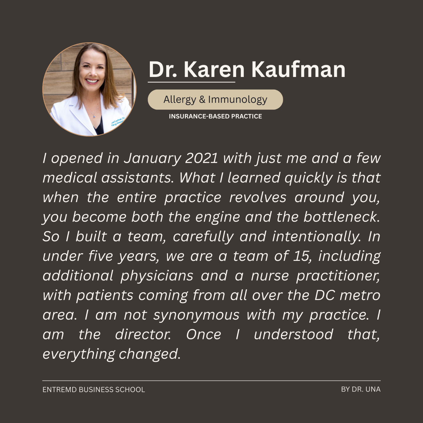 Dr. Karen Kaufman, Allergy & Immunology, EntreMD Business School, EBS, Physician, Entrepreneur