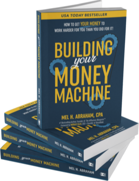 Building Your Money Machine by Mel Abraham — USA Today Bestseller