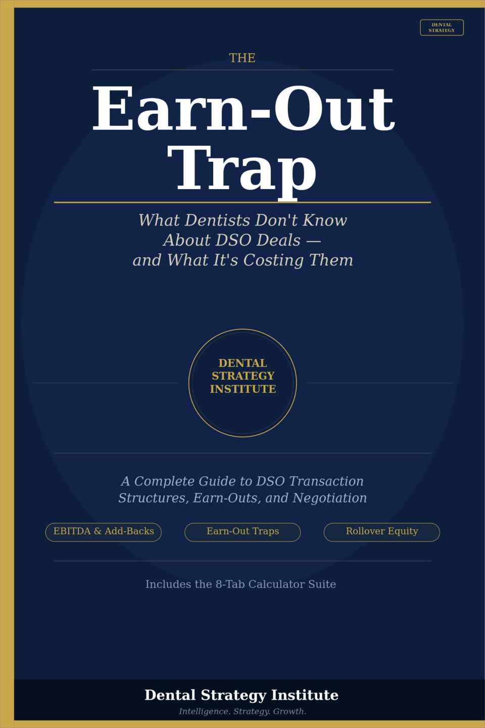 The Earn-out trap in dental DSO deals
