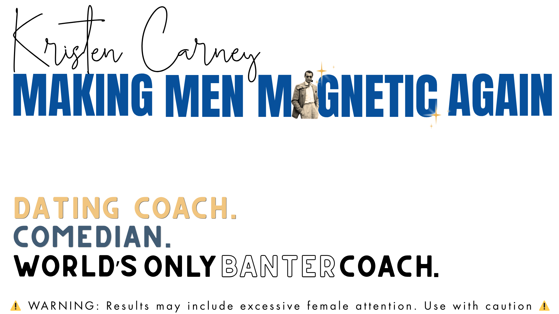 Dating Coach World's Only Banter Coach Making Men Magnetic Again Kristen Carney