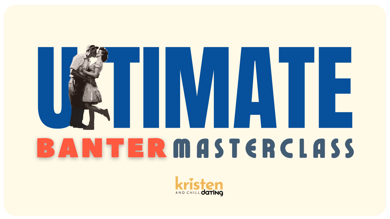 Banter Masterclass How to Talk to Women and Get a Date