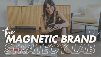 The Magnetic Brand Strategy Lab