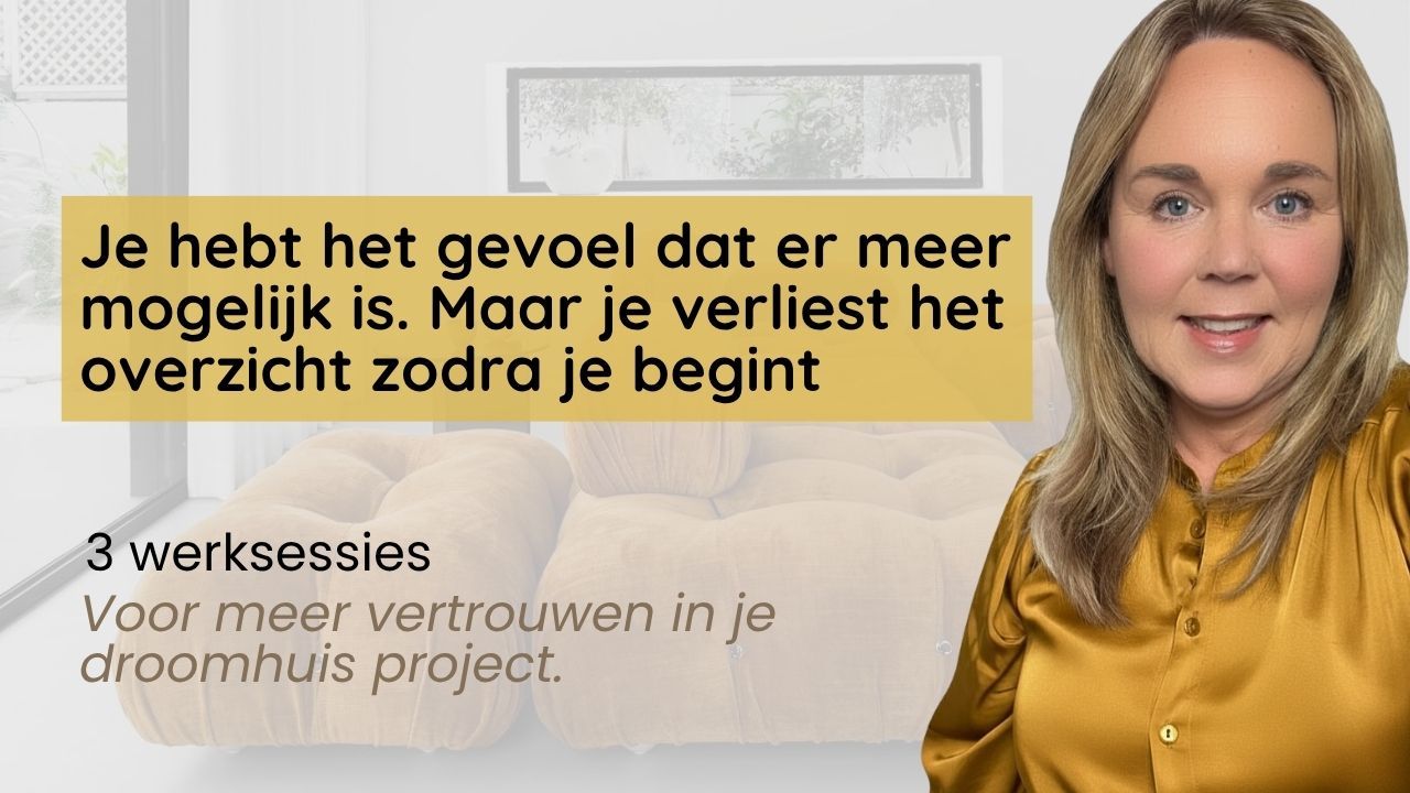 Ingrid van Schooten begeleidt droomhuis-verbouwers bij het terugvinden van overzicht en richting in hun verbouwplannen