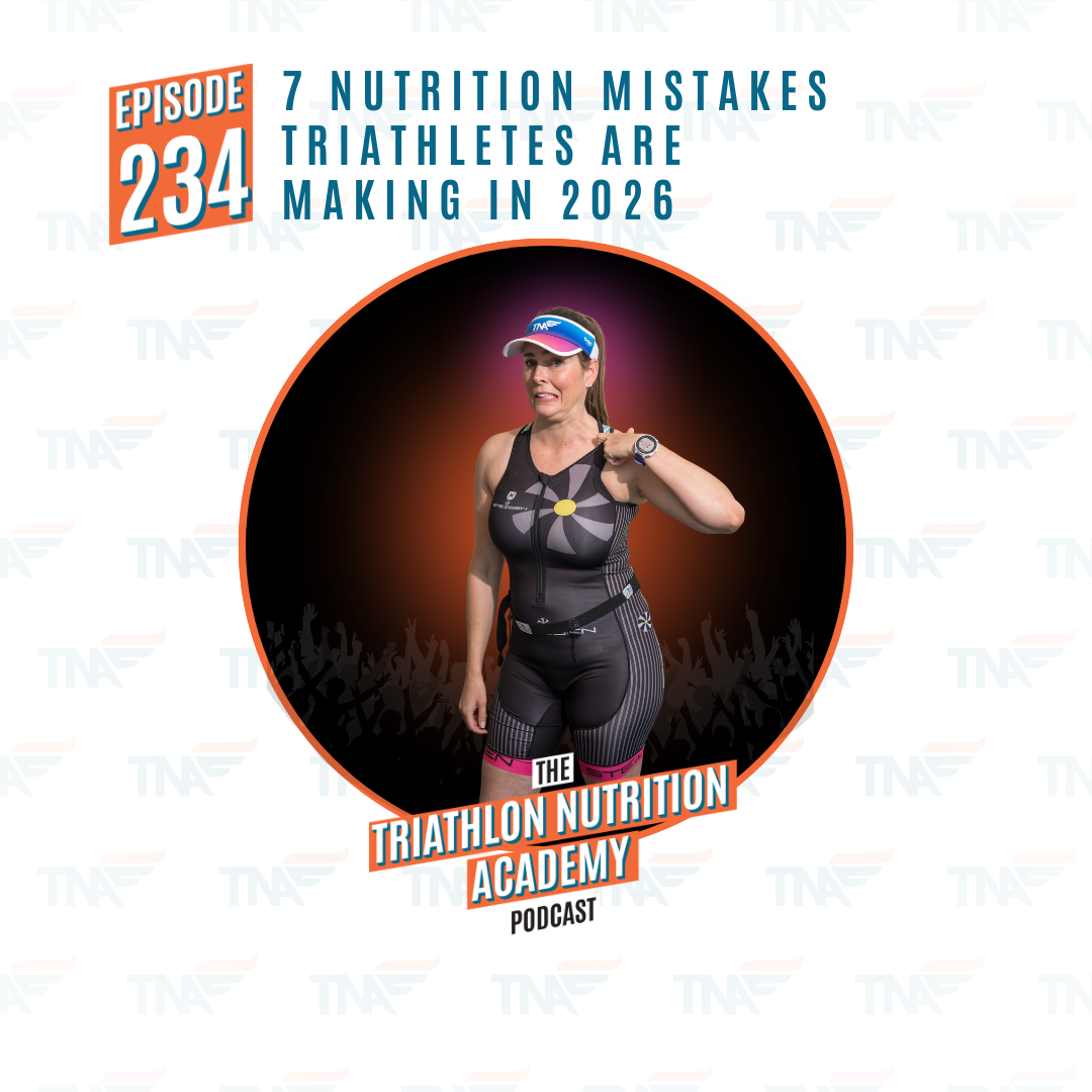 EP 234 - 7 Nutrition Mistakes Triathletes Are Making In 2026